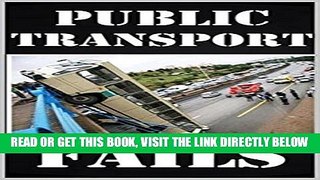 [FREE] EBOOK Memes: Public Transport Fails And Disasters: Funny Memes From The Subway, Bus Etc