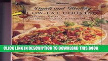 [New] Ebook Prevention s Quick and Healthy Low-Fat Cooking: Featuring Pasta and Other Italian