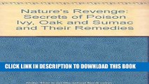 [PDF] Nature s Revenge: The Secrets of Poison Ivy, Poison Oak, Poison Sumac, and Their Remedies