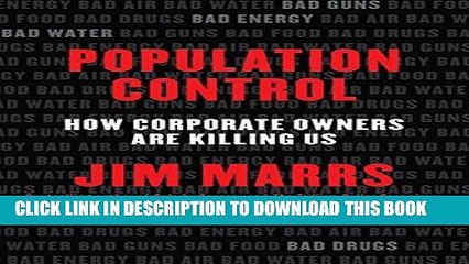 [PDF] Population Control: How Corporate Owners Are Killing Us Popular Collection