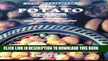 [New] Ebook The Potato Cookbook: More Than Sixty Easy, Imaginative Recipes (Basic Ingredients)
