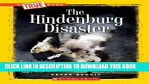 [PDF] The Hindenburg Disaster (True Books) Popular Collection