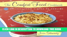 [New] Ebook The Comfort Food Cookbook: Macaroni   Cheese and Meat   Potatoes: 104 Recipes, from