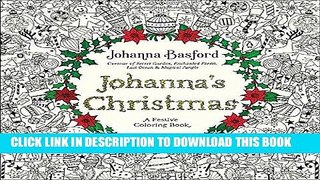 [New] Ebook Johanna s Christmas: A Festive Coloring Book for Adults Free Read