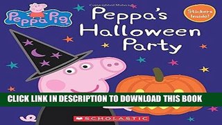 [New] Ebook Peppa s Halloween Party (Peppa Pig: 8x8) Free Online
