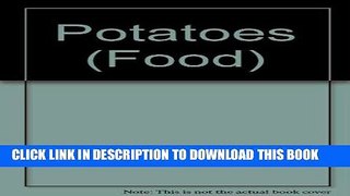 [New] Ebook Potatoes (Food) Free Read