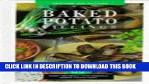[New] Ebook Baked Potato Fillings : 60 Easy Recipes for Making Good Food Fast (Toppings and