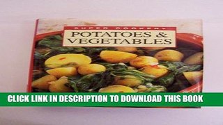 [New] Ebook Potatoes (Supercookery) Free Online