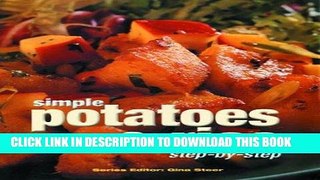 [New] Ebook Simple Potatoes   Rice Step-By-Step Free Online