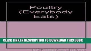 [New] Ebook Poultry (Everybody Eats) Free Read