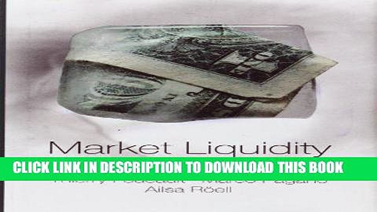 [PDF] Market Liquidity: Theory, Evidence, and Policy Full Online