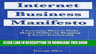 [PDF] The Internet Business Manifesto: 2 Awesome Ways to Make Money Online via Blogging   Fiverr