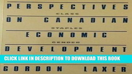 [PDF] Perspectives on Canadian economic development: Class, staples, gender, and elites Popular