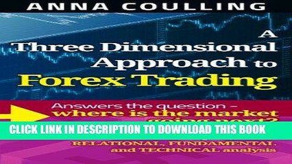 [PDF] A Three Dimensional Approach To Forex Trading Popular Collection