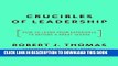 [PDF] Crucibles of Leadership: How to Learn from Experience to Become a Great Leader Popular Online