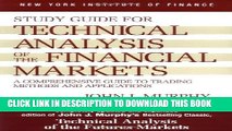 [PDF] Study Guide to Technical Analysis of the Financial Markets: A Comprehensive Guide to Trading