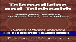 [PDF] Telemedicine and Telehealth: Principles, Policies, Performances and Pitfalls Popular