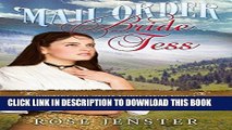 Best Seller Mail Order Bride Tess: A Sweet Western Historical Romance (Montana Mail Order Brides
