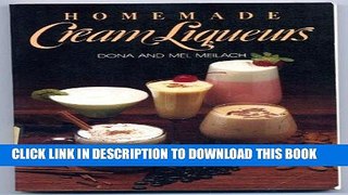 [PDF] Homemade Cream Liqueurs [Online Books]