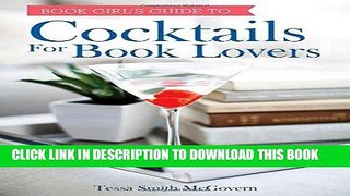 [PDF] Cocktails for Book Lovers [Full Ebook]