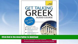 READ BOOK  Get Talking Greek in Ten Days Beginner Audio Course: The essential introduction to