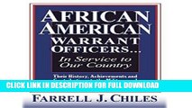 Read Now AFRICAN AMERICAN WARRANT OFFICERS...IN SERVICE TO OUR COUNTRY PDF Book