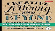 Ebook Creative Lettering and Beyond: Inspiring tips, techniques, and ideas for hand lettering your