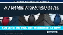 [Free Read] Global Marketing Strategies for the Promotion of Luxury Goods (Advances in Marketing,