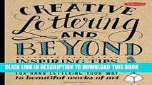 Ebook Creative Lettering and Beyond: Inspiring tips, techniques, and ideas for hand lettering your