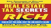 [Free Read] Real Estate Tax Secrets of the Rich: Big-Time Tax Advantages of Buying, Selling, and