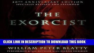 Best Seller The Exorcist: 40th Anniversary Edition Free Read