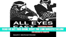 [Free Read] All Eyes East: Lessons from the Front Lines of Marketing to China s Youth (Hardback) -