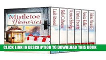 Best Seller Mistletoe Memories: Six New Inspirational Holiday Romances Free Read