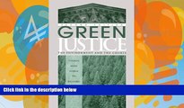 Big Deals  Green Justice: The Environment And The Courts, Second Edition  Full Ebooks Best Seller