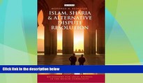 Must Have PDF  Islam, Sharia and Alternative Dispute Resolution: Mechanisms for Legal Redress in