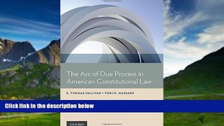 Big Deals  The Arc of Due Process in American Constitutional Law  Full Ebooks Best Seller