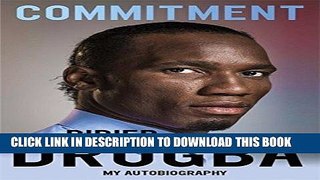 Read Now Commitment: My Autobiography Download Book