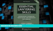 Must Have PDF  Essential Lawyering Skills: Interviewing, Counseling, Negotiation, and Persuasive