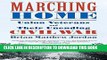 Read Now Marching Home: Union Veterans and Their Unending Civil War Download Online