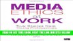 [Free Read] Media Ethics at Work: True Stories from Young Professionals Free Online