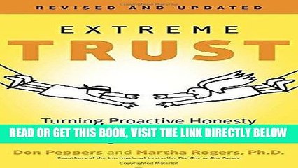 [Free Read] Extreme Trust: Turning Proactive Honesty and Flawless Execution into Long-Term