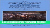 Read Now Story of a Regiment: Being a Narrative of the Service of the Second Regiment, Minnesota