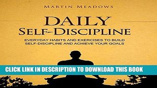 Best Seller Daily Self-Discipline: Everyday Habits and Exercises to Build Self-Discipline and