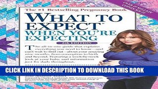 Ebook What to Expect When You re Expecting Free Read