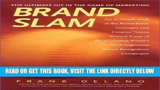 [Free Read] Brand Slam: An In-Depth Look at the Remarkable Concepts and Creative Teams Behind Some