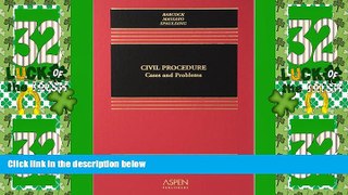 Big Deals  Civil Procedure: Cases And Problems (Casebook)  Full Read Best Seller