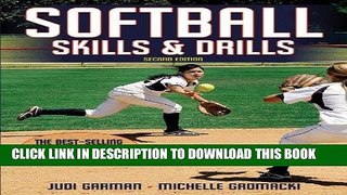 Read Now Softball Skills   Drills, Second Edition PDF Online