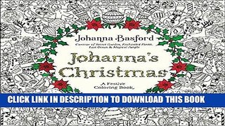 Best Seller Johanna s Christmas: A Festive Coloring Book for Adults Free Read