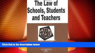 Big Deals  The Law of Schools, Students and Teachers in a Nutshell (Nutshell Series)  Full Read