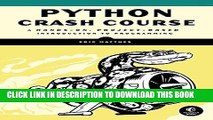 Read Now Python Crash Course: A Hands-On, Project-Based Introduction to Programming PDF Online